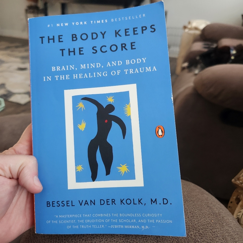 The Body Keeps the Score